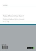 Cover: Podcast als Kommunikationsinstrument - GRIN Verlag
