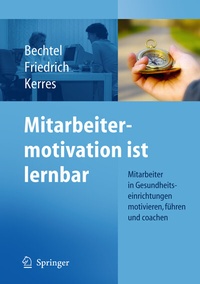 Abbildung von: Mitarbeitermotivation ist lernbar - Springer