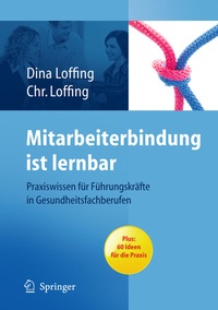 Abbildung von: Mitarbeiterbindung ist lernbar - Springer