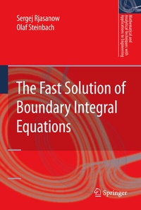 Enlarge image Cover: The Fast Solution of Boundary Integral Equations - Springer