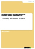 Cover: Zielbildung in E-Business Projekten - GRIN Verlag
