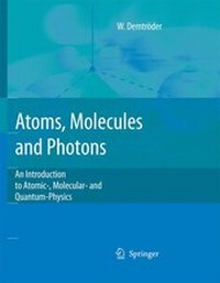 Enlarge image Cover: Atoms, Molecules and Photons - Springer