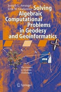Enlarge image Cover: Solving Algebraic Computational Problems in Geodesy and Geoinformatics - Springer