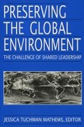Cover: Preserving the Global Environment - WW Norton & Co