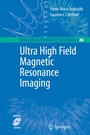 Cover: Ultra High Field Magnetic Resonance Imaging - Springer