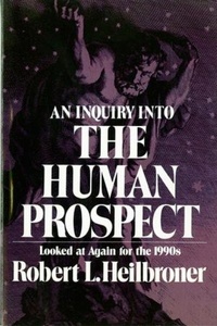 Enlarge image Cover: An Inquiry into the Human Prospect - WW Norton & Co