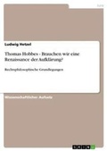 Cover: Thomas Hobbes - Brauchen wir eine Renaissance der Aufklaerung? - Grin Verlag