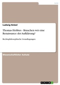 Cover: Thomas Hobbes - Brauchen wir eine Renaissance der Aufkl&auml;rung? - GRIN Verlag