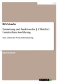 Cover: Entstehung und Funktion des ? 9 ThuerPAG Unmittelbare Ausfuehrung - GRIN Verlag