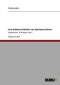 Cover: Zum Selbstverst&auml;ndnis von Sportjournalisten - GRIN Verlag