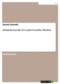 Cover: Inhaltskontrolle bei audiovisuellen Medien - GRIN Verlag