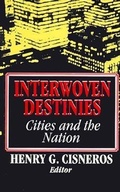 Cover: Interwoven Destinies: Cities and the Nation - WW Norton & Co