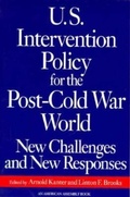 Cover: U.S. Intervention Policy for the Post-Cold War World: New Challenges and New Responses - WW Norton & Co