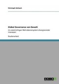 Cover: Global Governance von Gewalt - Grin Verlag