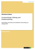 Cover: Gemeinn&uuml;tzige Stiftung und Familienstiftung - GRIN Verlag