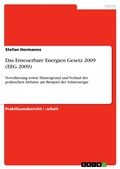 Cover: Das Erneuerbare Energien Gesetz 2009 (EEG 2009) - GRIN Verlag