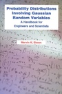 Cover: Probability Distributions Involving Gaussian Random Variables - Kluwer Academic Publishers