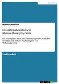 Cover: Das nationalsozialistische Kleinsiedlungsprogramm - Grin Verlag