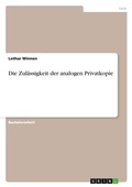 Cover: Die Zulaessigkeit der analogen Privatkopie - Grin Verlag