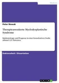 Abbildung von: Therapieassoziierte Myelodysplastische Syndrome - Grin Verlag