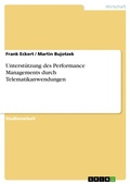 Cover: Unterst&uuml;tzung des Performance Managements durch Telematikanwendungen - GRIN Verlag