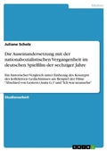 Cover: Die Auseinandersetzung mit der nationalsozialistischen Vergangenheit im deutschen Spielfilm der sechziger Jahre - Grin Verlag