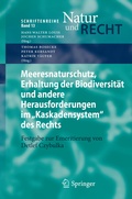 Abbildung von: Meeresnaturschutz, Erhaltung der Biodiversität und andere Herausforderungen im "Kaskadensystem" des Rechts - Springer