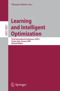 Enlarge image Cover: Learning and Intelligent Optimization: Designing, Implementing and Analyzing Effective Heuristics - Springer