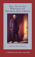 Cover: The Selected Writings of Thomas Jefferson - WW Norton & Co