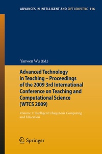 Enlarge image Cover: Advanced Technology in Teaching - Proceedings of the 2009 3rd International Conference on Teaching and Computational Science (WTCS 2009) - Springer