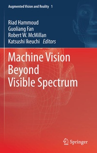 Enlarge image Cover: Machine Vision Beyond Visible Spectrum - Springer