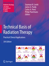 Enlarge image Cover: Technical Basis of Radiation Therapy - Springer