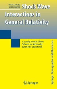 Enlarge image Cover: Shock Wave Interactions in General Relativity - Springer