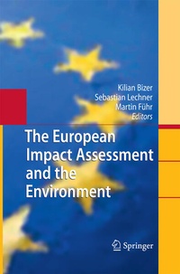 Enlarge image Cover: The European Impact Assessment and the Environment - Springer