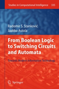 Enlarge image Cover: From Boolean Logic to Switching Circuits and Automata - Springer