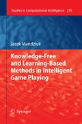 Cover: Knowledge-Free and Learning-Based Methods in Intelligent Game Playing - Springer