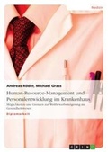 Cover: Human-Resource-Management und Personalentwicklung im Krankenhaus - Grin Verlag