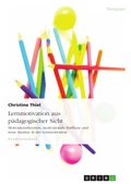 Cover: Lernmotivation aus p&auml;dagogischer Sicht - GRIN Verlag