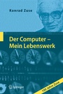 Cover: Der Computer - Mein Lebenswerk - Springer