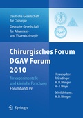 Cover: Chirurgisches Forum und DGAV Forum 2010 f&uuml;r experimentelle und klinische Forschung. - Springer