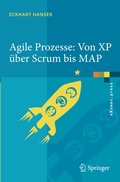Cover: Agile Prozesse: Von XP &uuml;ber Scrum bis MAP - Springer