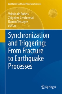 Enlarge image Cover: Synchronization and Triggering: from Fracture to Earthquake Processes - Springer