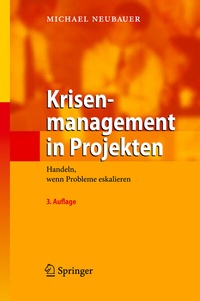 Abbildung von: Krisenmanagement in Projekten - Springer