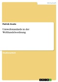 Cover: Umweltstandards in der Welthandelsordnung - GRIN Verlag