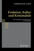 Cover: Evolution, Kultur und Kriminalit&auml;t - Springer