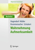 Cover: Allgemeine Psychologie f&uuml;r Bachelor: Wahrnehmung und Aufmerksamkeit. (Lehrbuch mit Online-Materialien) - Springer