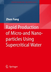 Abbildung von: Rapid Production of Micro- and Nano-particles Using Supercritical Water - Springer