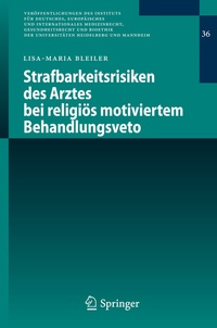 Abbildung von: Strafbarkeitsrisiken des Arztes bei religiös motiviertem Behandlungsveto - Springer