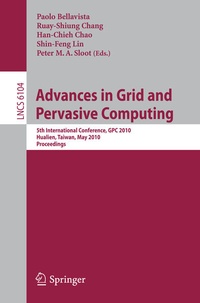 Enlarge image Cover: Advances in Grid and Pervasive Computing - Springer
