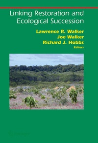 Enlarge image Cover: Linking Restoration and Ecological Succession - Springer